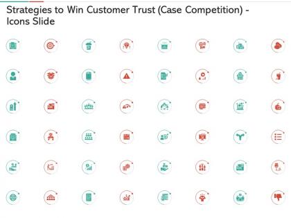 Strategies to win customer trust case competition icons slide ppt background