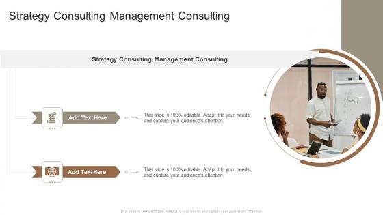 Strategy Consulting Management Consulting In Powerpoint And Google Slides Cpb