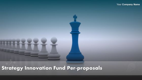 Strategy Innovation Fund Pre Proposal Powerpoint Presentation Slides