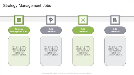 Strategy Management Jobs In Powerpoint And Google Slides Cpb