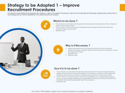 Strategy to be adopted 1 improve recruitment procedures skill gap manufacturing company