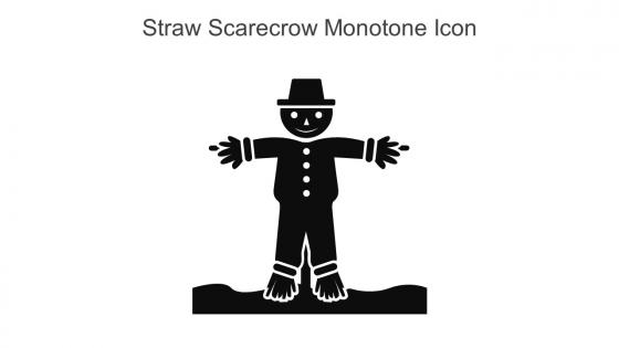 Straw Scarecrow Monotone Icon In Powerpoint Pptx Png And Editable Eps Format