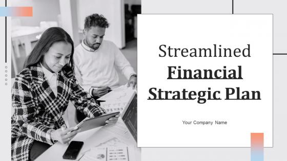 Streamlined Financial Strategic Plan Powerpoint Presentation Slides