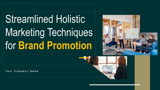 Streamlined Holistic Marketing Techniques For Brand Promotion Complete Deck MKT CD V