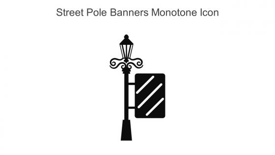 Street Pole Banners Monotone Icon In Powerpoint Pptx Png And Editable Eps Format