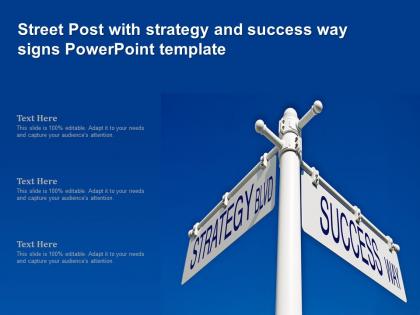Street post with strategy and success way signs powerpoint template