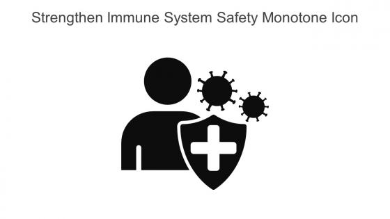 Strengthen Immune System Safety Monotone Icon In Powerpoint Pptx Png And Editable Eps Format
