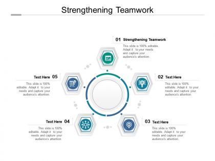 Strengthening teamwork ppt powerpoint presentation pictures display cpb