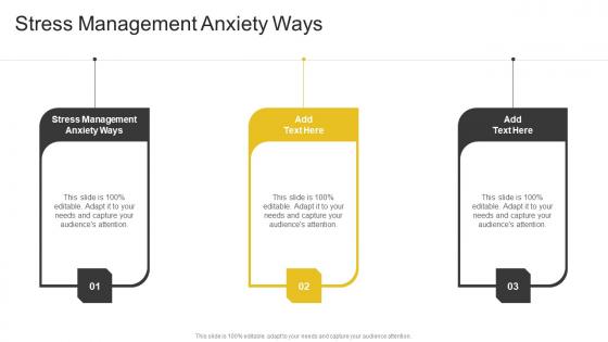 Stress Management Anxiety Ways In Powerpoint And Google Slides Cpb