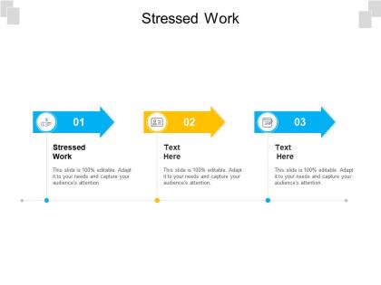 Stressed work ppt powerpoint presentation ideas graphics example cpb