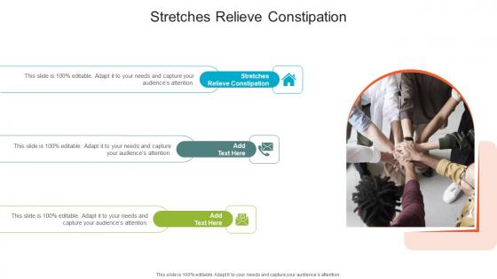 Stretches Relieve Constipation In Powerpoint And Google Slides Cpb