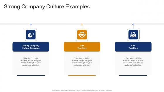 Strong Company Culture Examples In Powerpoint And Google Slides Cpb