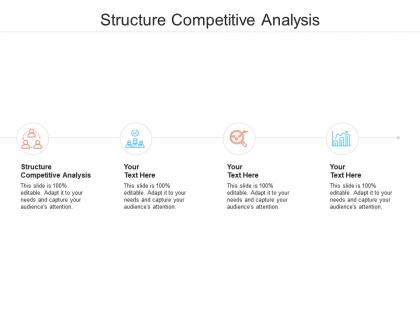 Structure competitive analysis ppt powerpoint presentation icon introduction cpb