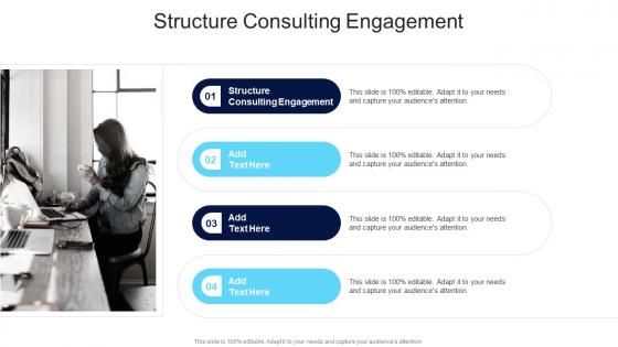 Structure Consulting Engagement In Powerpoint And Google Slides Cpb
