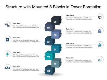 Structure with mounted 8 blocks in tower formation