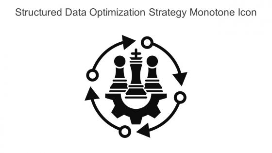 Structured Data Optimization Strategy Monotone Icon In Powerpoint Pptx Png And Editable Eps Format