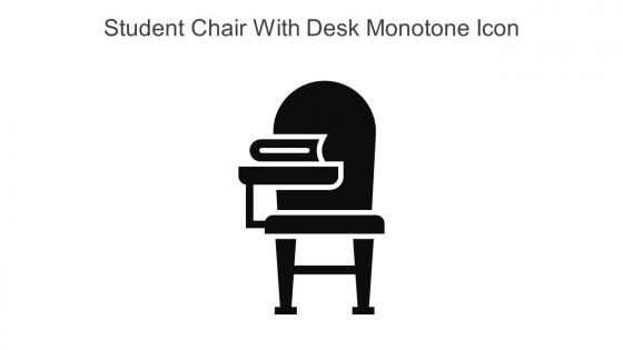 Student Chair With Desk Monotone Icon In Powerpoint Pptx Png And Editable Eps Format