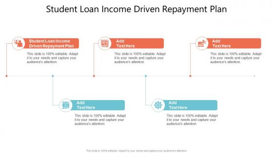 Student Loan Income Driven Repayment Plan In Powerpoint And Google Slides Cpb