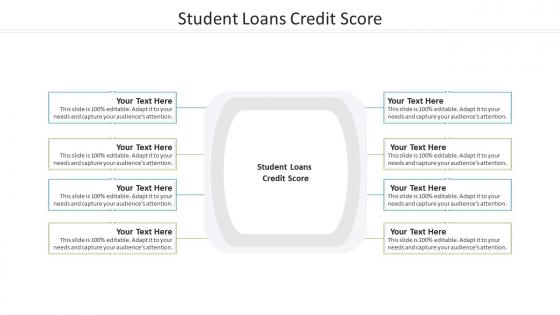 Student loans credit score ppt powerpoint presentation show graphics cpb