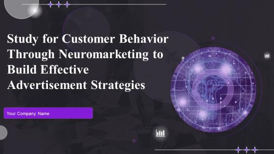 Study For Customer Behavior Through Neuromarketing To Build Effective Advertisement Strategies MKT CD V