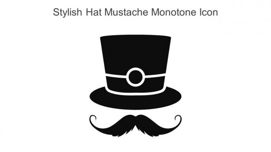 Stylish Hat Mustache Monotone Icon In Powerpoint Pptx Png And Editable Eps Format