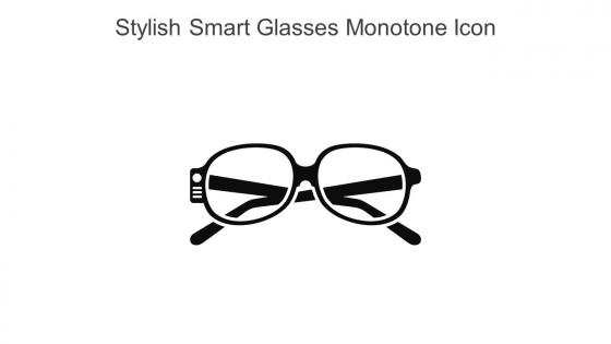 Stylish Smart Glasses Monotone Icon In Powerpoint Pptx Png And Editable Eps Format