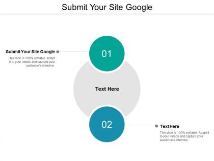 Submit your site google ppt powerpoint presentation icon gallery cpb