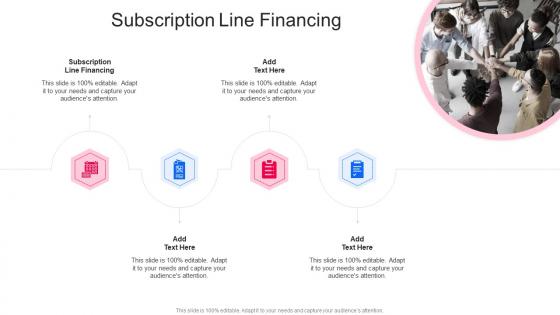 Subscription Line Financing In Powerpoint And Google Slides Cpb