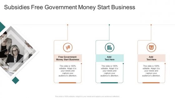 Subsidies Free Government Money Start Business In Powerpoint And Google Slides Cpb