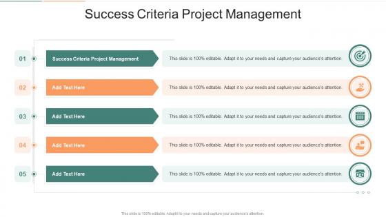 Success Criteria Project Management In Powerpoint And Google Slides Cpb