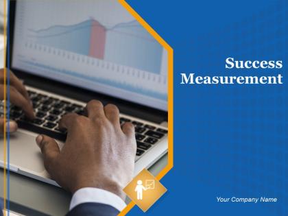 Success measurement powerpoint presentation slides