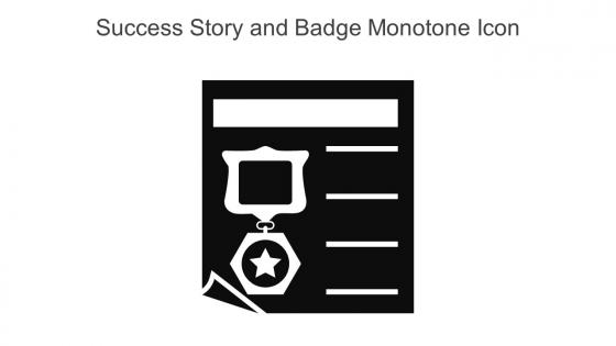 Success Story And Badge Monotone Icon In Powerpoint Pptx Png And Editable Eps Format
