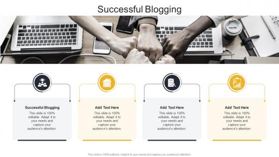 Successful Blogging In Powerpoint And Google Slides Cpb