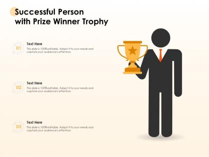 Successful person with prize winner trophy