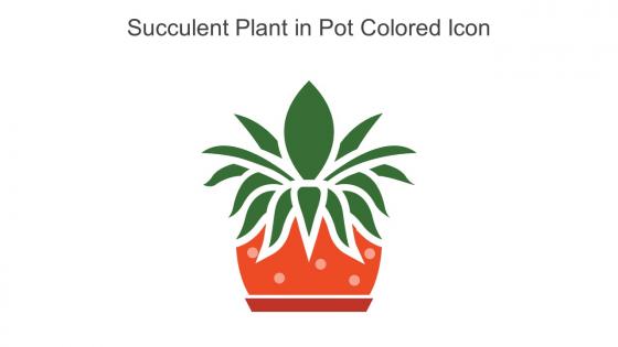 Succulent Plant In Pot Colored Icon In Powerpoint Pptx Png And Editable Eps Format