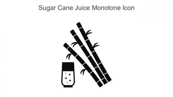 Sugar Cane Juice Monotone Icon In Powerpoint Pptx Png And Editable Eps Format