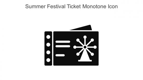 Summer Festival Ticket Monotone Icon In Powerpoint Pptx Png And Editable Eps Format