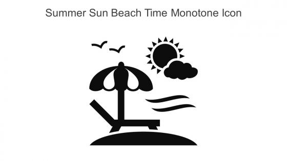 Summer Sun Beach Time Monotone Icon In Powerpoint Pptx Png And Editable Eps Format