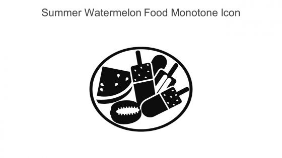 Summer Watermelon Food Monotone Icon In Powerpoint Pptx Png And Editable Eps Format