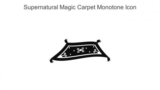 Supernatural Magic Carpet Monotone Icon In Powerpoint Pptx Png And Editable Eps Format