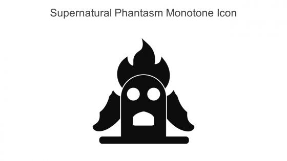 Supernatural Phantasm Monotone Icon In Powerpoint Pptx Png And Editable Eps Format