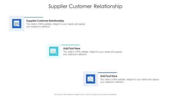 Supplier Customer Relationship In Powerpoint And Google Slides Cpb