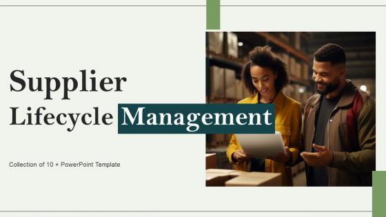 Supplier Lifecycle Management Powerpoint Ppt Template Bundles