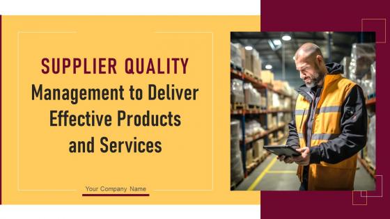 Supplier Quality Management To Deliver Effective Products And Services Strategy CD V
