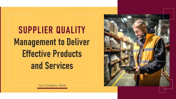 Supplier Quality Management To Deliver Effective Products And Services Strategy CD V