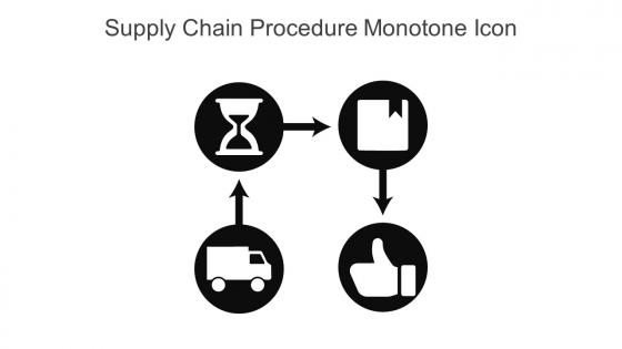 Supply Chain Procedure Monotone Icon In Powerpoint Pptx Png And Editable Eps Format