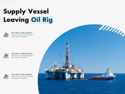 Supply vessel leaving oil rig