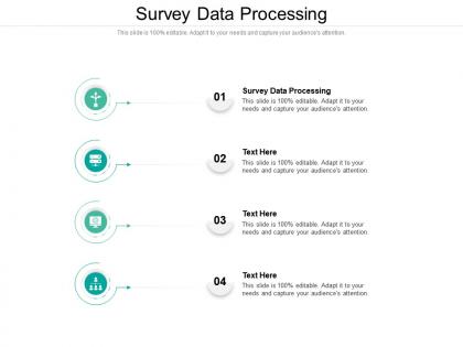 Survey data processing ppt powerpoint presentation outline graphics pictures cpb
