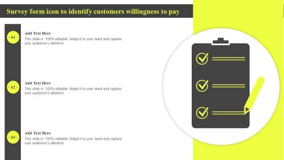 Survey Form Icon To Identify Customers Willingness To Pay