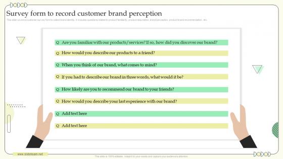 Survey Form To Record Customer Brand Perception Building Communication Effective Brand Marketing